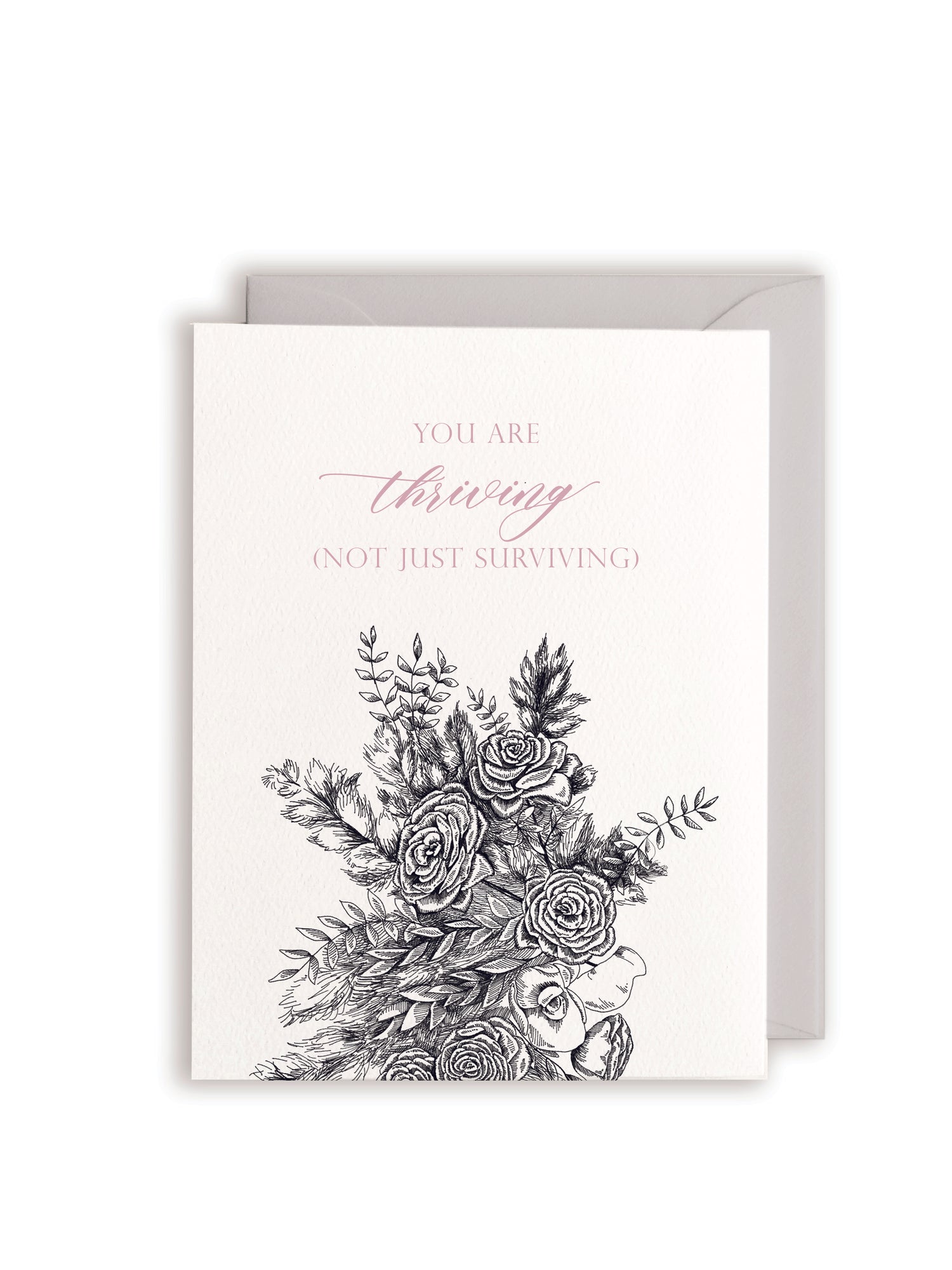 Letterpress friendship card with florals that says "you are thriving (not just surviving)" by Rust Belt Love