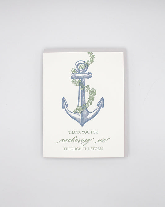 Letterpress thank you card with an anchor that says "Thank you for anchoring me through the storm" by Rust Belt Love