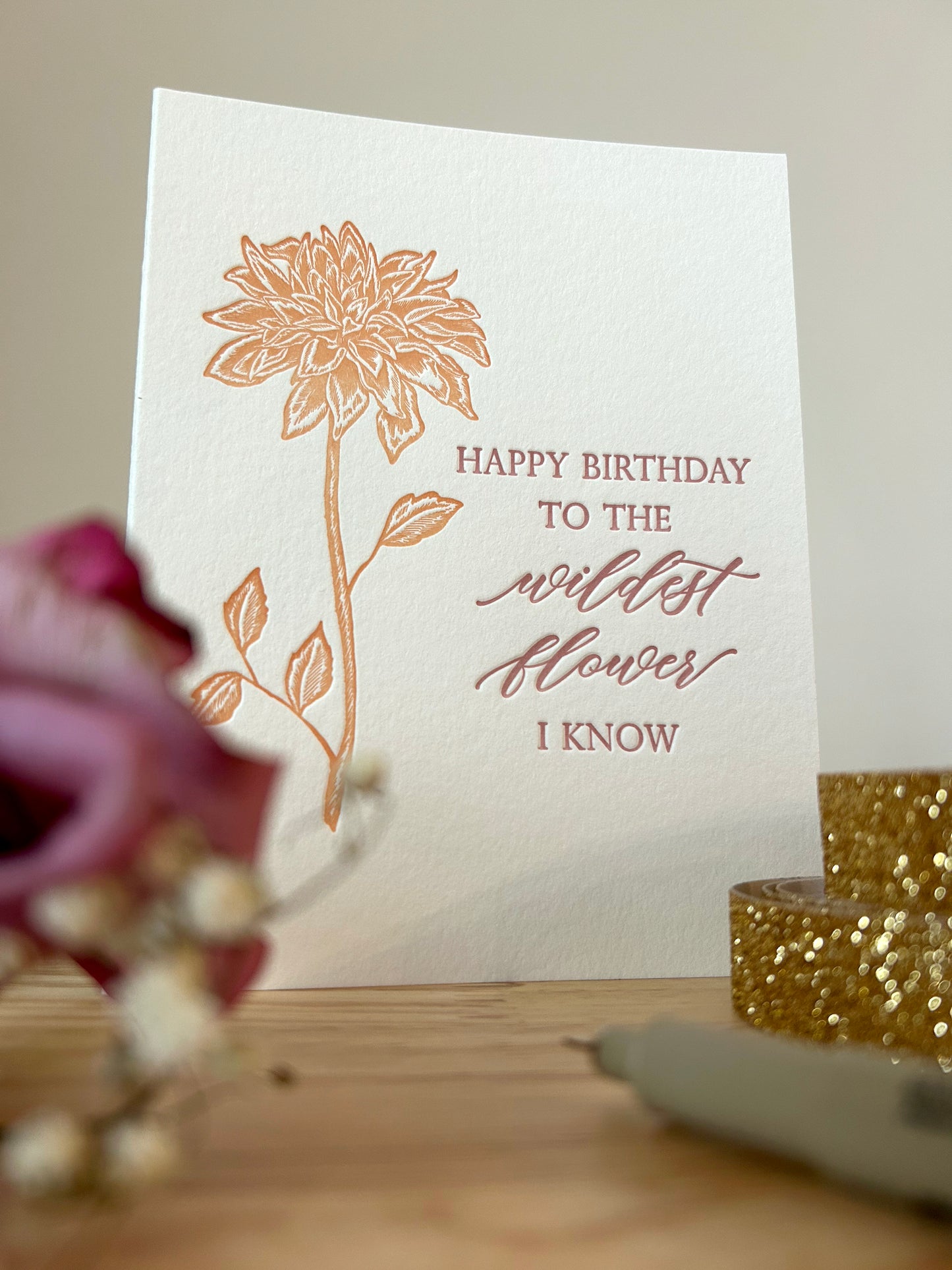 Happy Birthday to the Wildest Flower I Know  Letterpress Greeting Card
