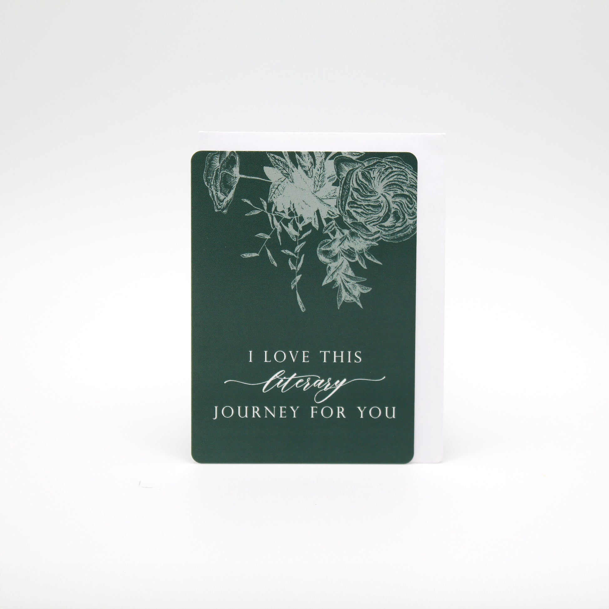 Dark green floral minicard that reads "I love this literary journey for you" from Rust Belt Love