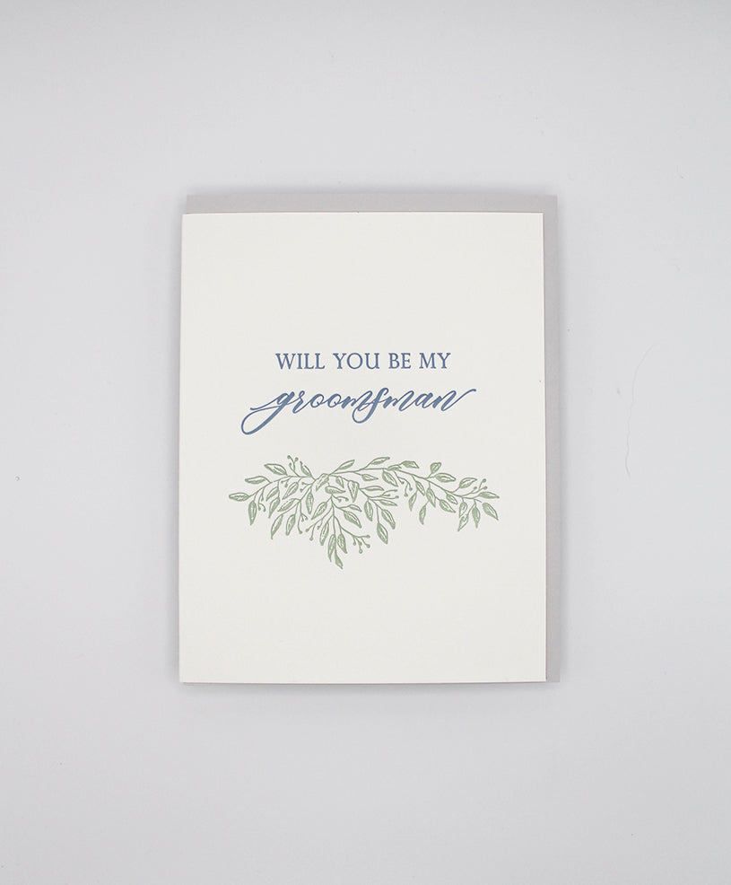 Letterpress wedding card with florals that says " Will You Be My Groomsman" by Rust Belt Love