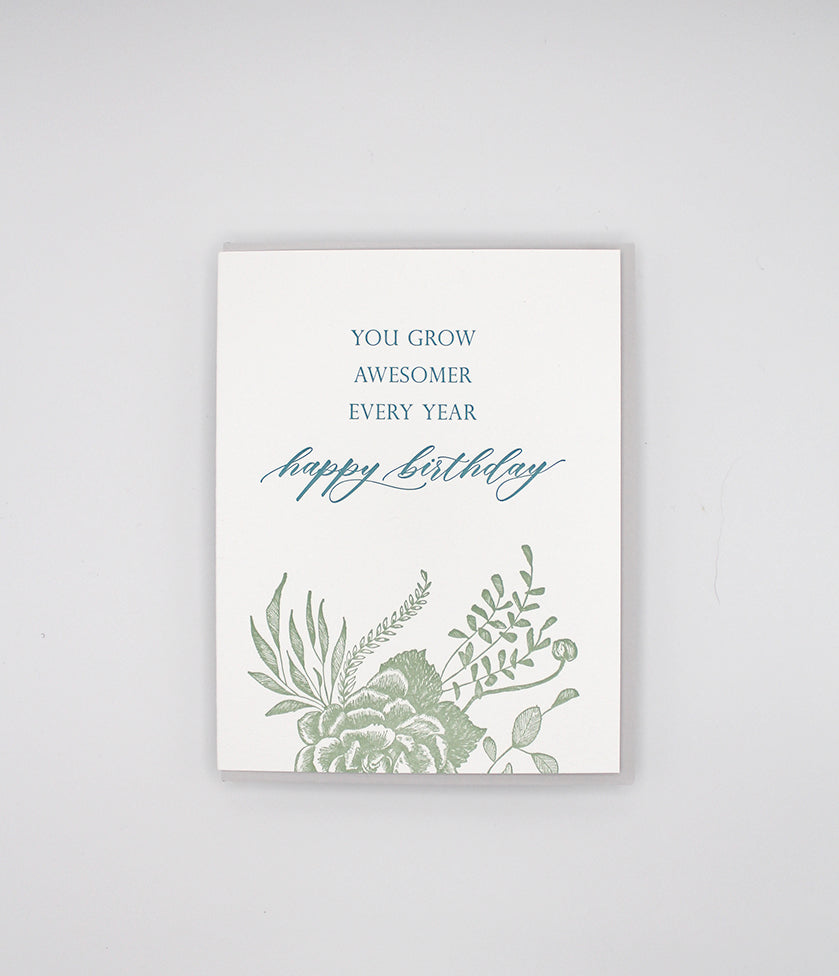 Letterpress birthday card with florals that says " You grow awesomer every year happy birthday" by Rust Belt Love