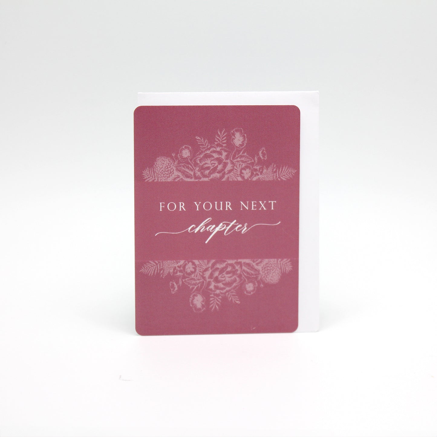 Dark pink floral minicard that reads "For your next chapter" by Rust Belt Love